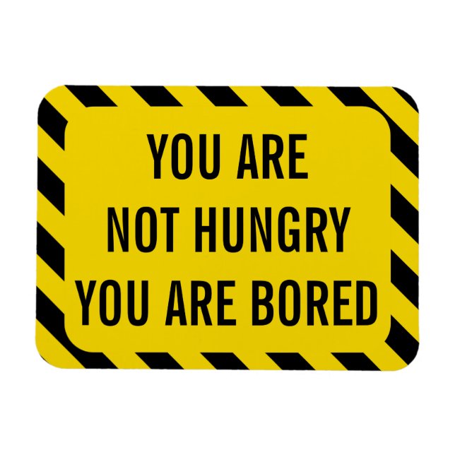 Funny Yellow Warning Not Hungry Magnet (Horizontal)