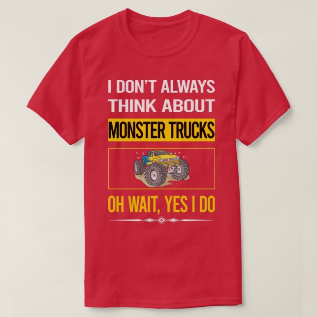 Funny Yes I Do Monster Truck Trucks 2 T-Shirt (Design Front)