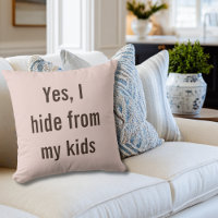 Funny Yes I Hide from Kids Mum Baby Shower