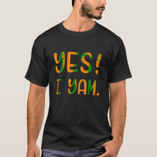 Funny yes I yam sweet potato matching thanksgiving T-Shirt