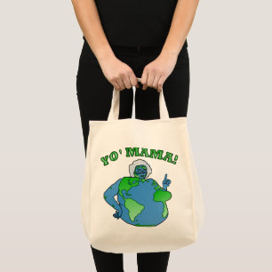 Funny Yo Mama Earth Day Planet Humour Tote Bag