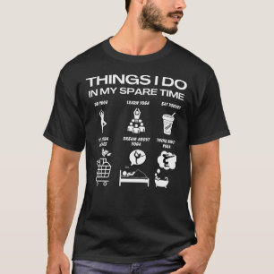 Funny Yoga Gift, Gift for Girlfriend, Friend or Yo T-Shirt