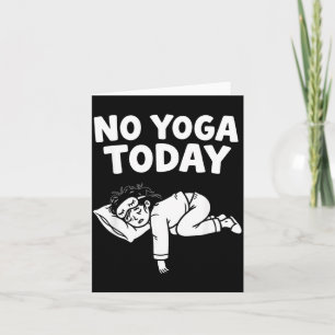 Funny Yoga Lazy Girl Fitness Humour Sarcastic Quot Card