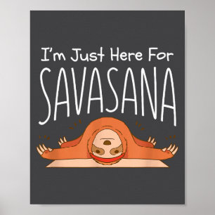 Funny Yoga Savasana Sloth Se Namaste Quote Poster