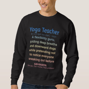 Funny Yoga Teacher Sweatshirt
