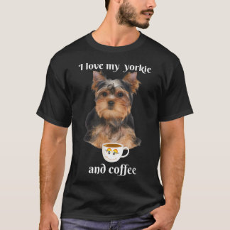 Funny yorkie T shirt I love my yorkie and coffee f