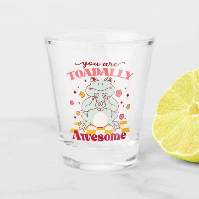 Funny You Are Awesome Pun Shot Glass (Front)