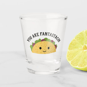 Funny You are Fantastaco Cute Kawaii Taco Shot Glass