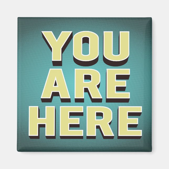 Funny You Are Here Cruise Door Sign Magnet (Front)