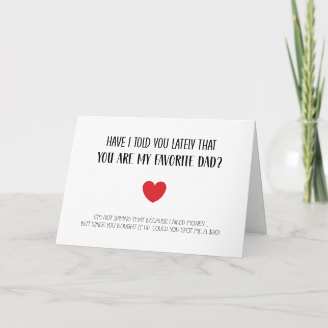 Funny You Are My Favourite Dad Father's Day  Card (Front)