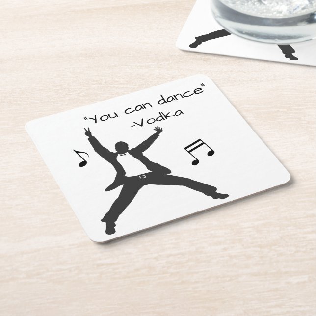 Funny "You can dance" (Vodka lies)  Square Paper Coaster (Angled)