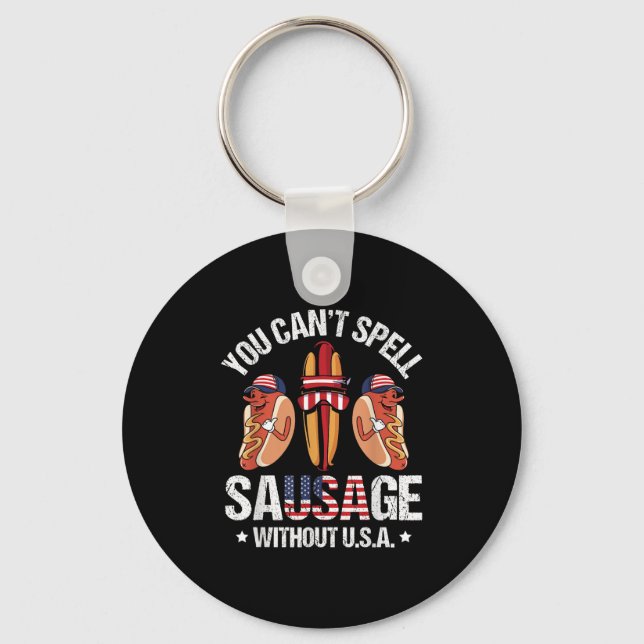 Funny You Can't Spell Sausage Without Usa Quote Co Key Ring (Front)