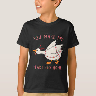 Funny You Make My Heart Go Honk Goose Valentine T-Shirt