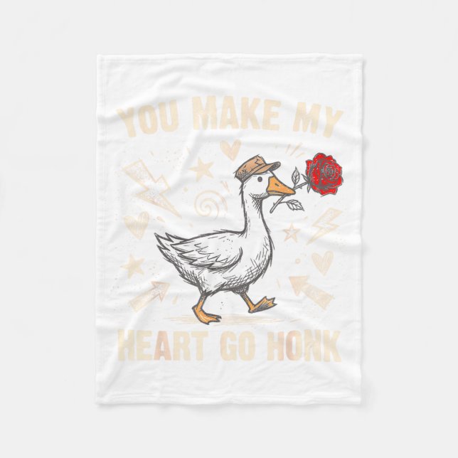 Funny You Make My Heart Go Honk Silly Goose Valent Fleece Blanket (Front)