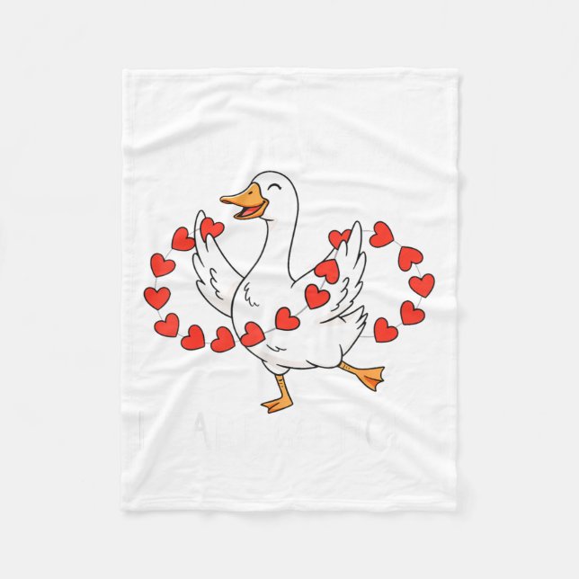 Funny You Make My Heart Go Honk Silly Goose Valent Fleece Blanket (Front)