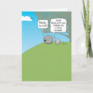 Funny You Rock Little Boulder  Card