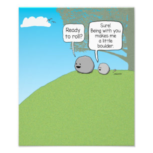 Funny You Rock Little Boulder  Photo Print