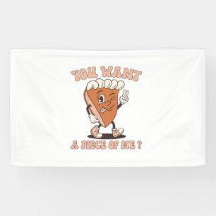 Funny You Want A Piece Of Me Kawaii Pumpkin Pie Th Banner