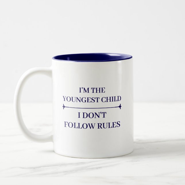 FUNNY YOUNGEST CHILD COOL QUOTES CUSTOMIZED NAME Two-Tone COFFEE MUG (Left)