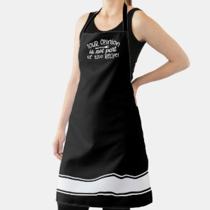 Funny Your Opinion Is Not Part of the Recipe Apron