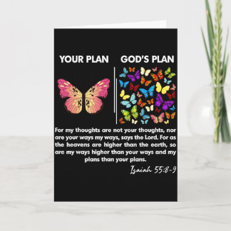 Funny Your Plan And Gods Plan Butterflies Isaiah 5 Card