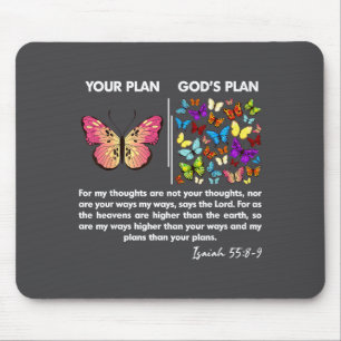Funny Your Plan And God's Plan Butterflies Isaiah Mouse Mat