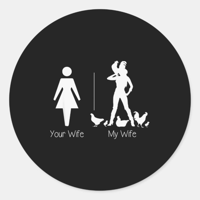 Funny Your Wife My Wife Chicken Lady Shirt, Farm L Classic Round Sticker (Front)