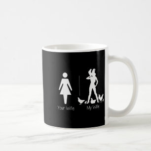Funny Your Wife My Wife Chicken Lady Shirt, Farm L Coffee Mug