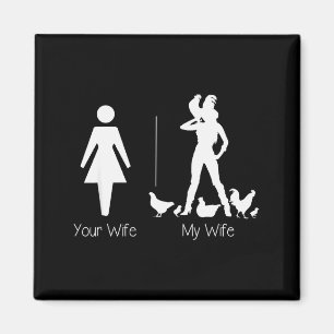 Funny Your Wife My Wife Chicken Lady Shirt, Farm L Magnet