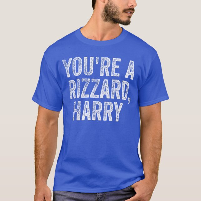 Funny Youre a Rizzard Harry W Rizz Meme Line girl T-Shirt (Front)