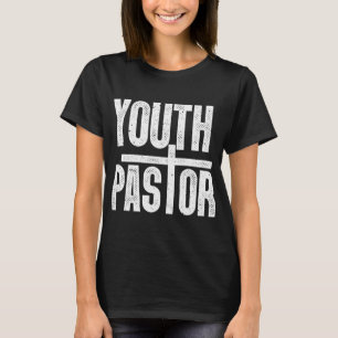 Funny Youth Pastor Art For Men Women Christian Pas T-Shirt