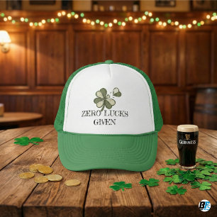 Funny Zero Lucks Given Sarcastic St. Patrick's Day Trucker Hat