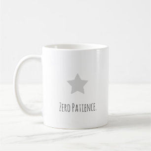 Funny "Zero Patience" Modern Typography Introvert Coffee Mug