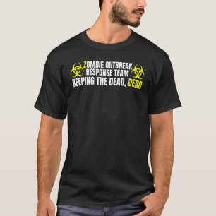 Funny Zombie Apocalypse Undead  For Men Women T-Shirt