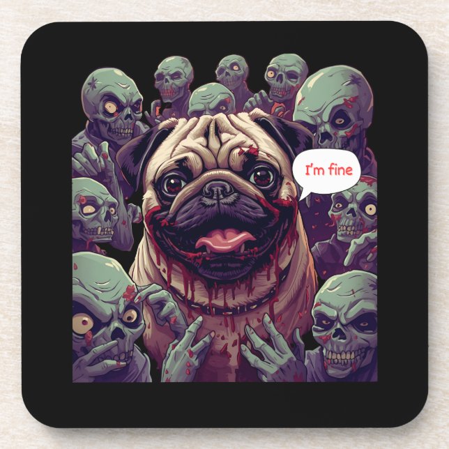 Funny Zombie Bite Pug “I’m Fine” Halloween  Coaster (Front)
