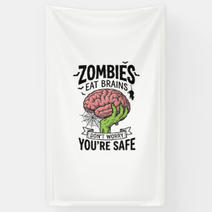 Funny Zombie Eat Brains You’re Safe Halloween Desi Banner