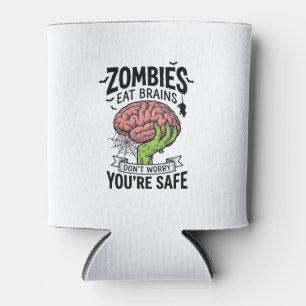 Funny Zombie Eat Brains You’re Safe Halloween Desi Can Cooler