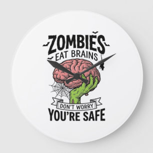 Funny Zombie Eat Brains You’re Safe Halloween Desi Large Clock