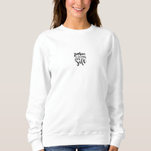 Funny Zombie Halloween Fall Quote Humor Sweater