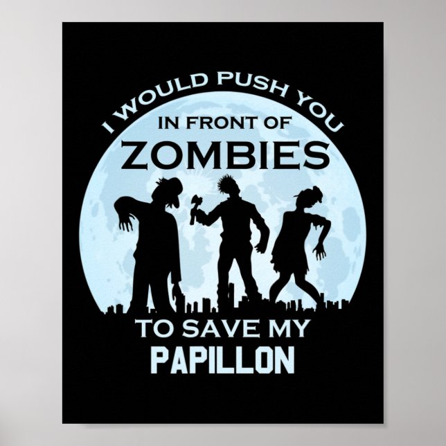 Funny Zombie Halloween Pet Papillon  Poster (Front)