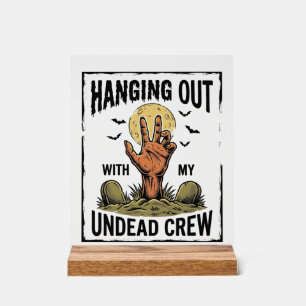 Funny Zombie Shirt for Horror Fans Vintage Undead Acrylic Sign