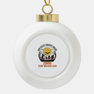 Funny Zombie Shirt with Engraved Moon and Dark Hum Ceramic Ball Christmas Ornament