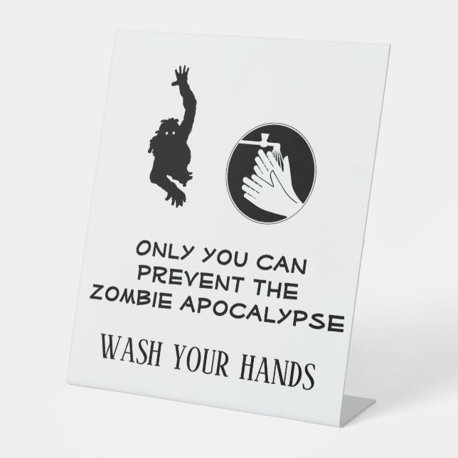 Funny Zombie Wash Hands Restaurant Bathroom  Pedestal Sign (Front)