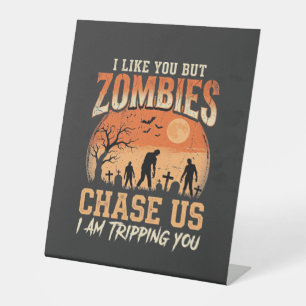 Funny Zombies Halloween Chase Us Design Pedestal Sign