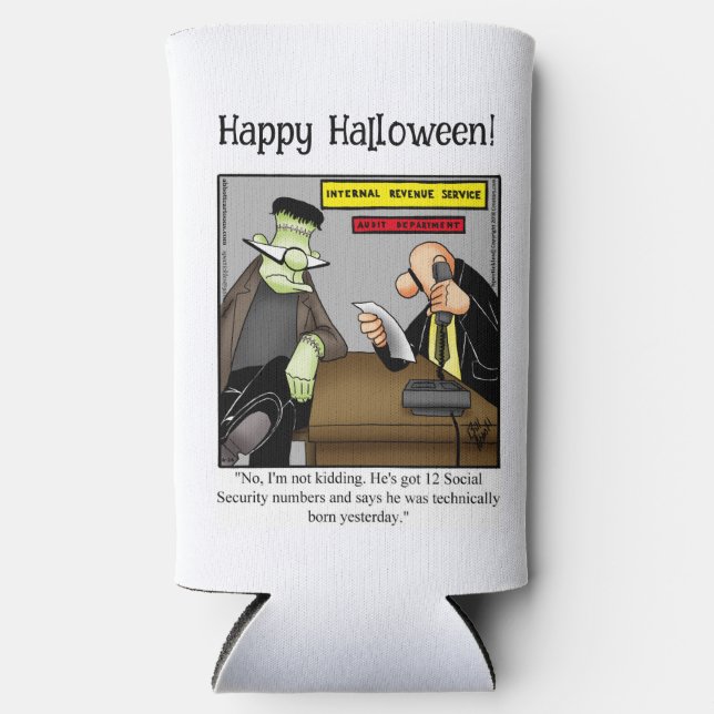 FunnyHalloween Humour Can Cooler Gift (Front)