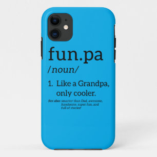 Funpa Like A Grandpa Only Cooler iPhone 11 Case