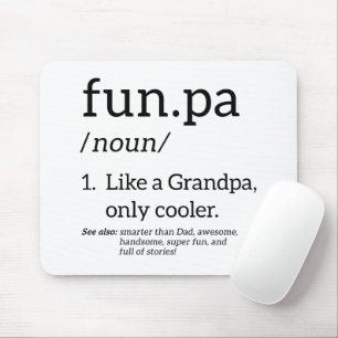 Funpa Like A Grandpa Only Cooler Mouse Mat