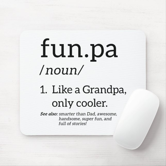 Funpa Like A Grandpa Only Cooler Mouse Mat (With Mouse)