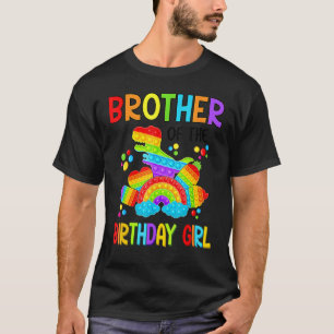 Funy Brother Of The Birthday Girl Pop It Dinosaur  T-Shirt