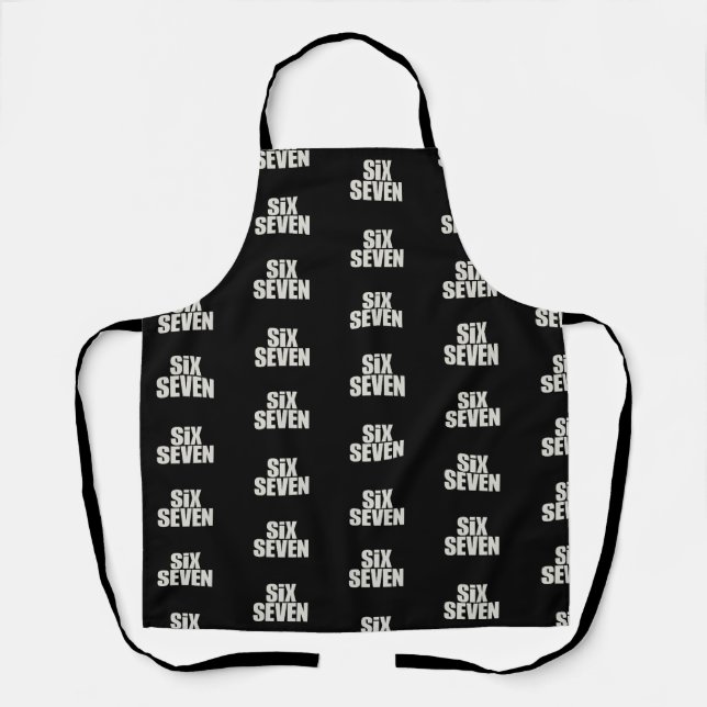 Funy Six Seven 6 7 Meme saying Apron (Front)